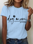 T-shirts Femmes Décontracté Été Lettres de texte Coton Micro-élasticité Ample Manches Courtes Col Rond Régulier