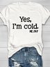 T-shirts Décontracté Été Lettres de texte Coton Ample Manches Courtes Col Rond Régulier Oui pour Femmes